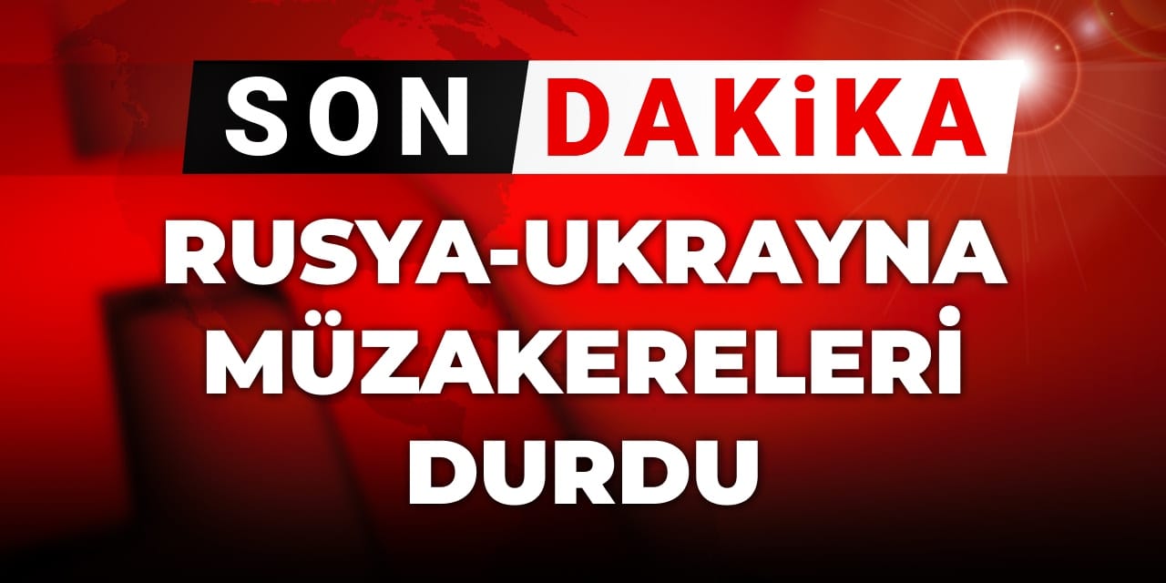 son dakika rusya ukrayna ile muzakereleri durdurdu EznexP2R