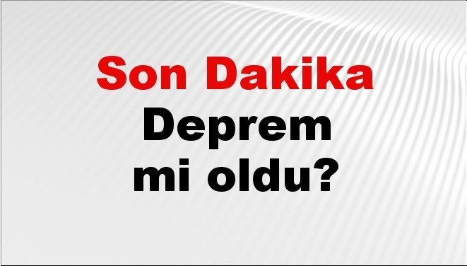 son dakika deprem mi oldu az once deprem nerede oldu istanbul ankara izmir ve il il afad son depremler 11 ekim 2025 JMSIE9I9